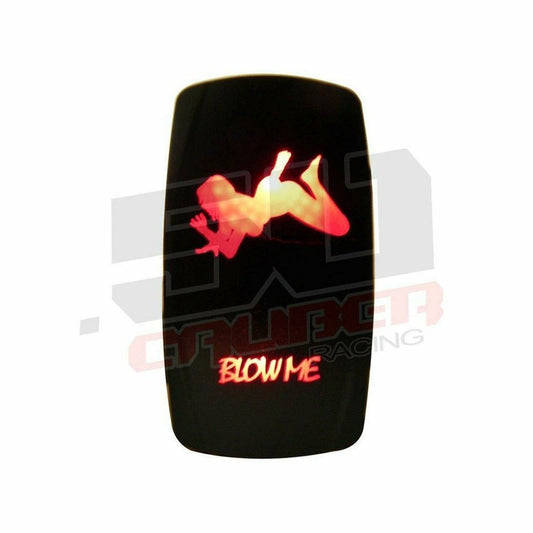50 Caliber Racing "Blow Me" Waterproof On/Off Rocker Switch